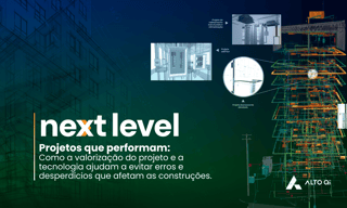 Jornada Next Level: Como evitar erros e desperdícios na construção